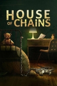 Постер Дом цепей (House of Chains)