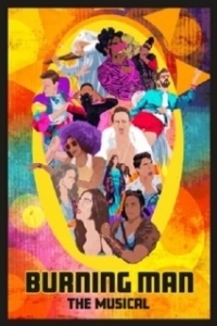Постер Бёрнинг Мэн: Мюзикл (Burning Man: The Musical)