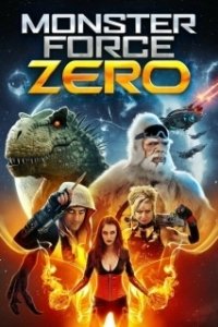 Постер Отряд монстров Зеро (Monster Force Zero)