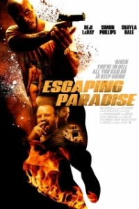 Постер Побег из рая (Escaping Paradise)