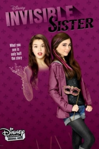 Постер Моя сестра - невидимка (Invisible Sister)