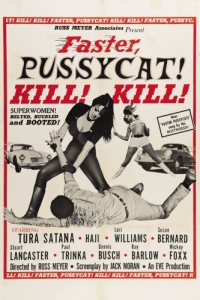 Постер Быстрее, кошечка! Убей, убей! (Faster, Pussycat! Kill! Kill!)