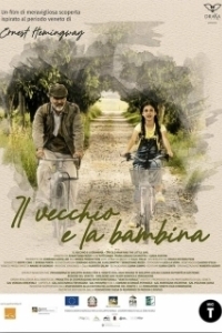 Постер Старик и девочка (Il vecchio e la bambina)