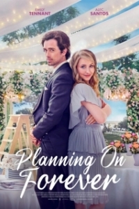 Постер Планы на вечность (Planning on Forever)