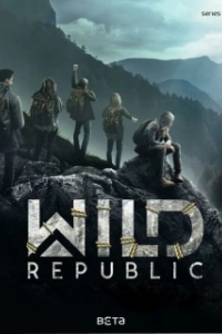 Постер Дикая республика (Wild Republic)