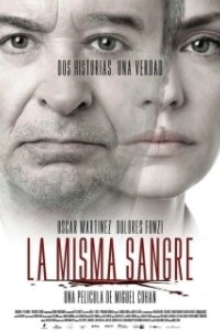 Постер Одной крови (La Misma Sangre)