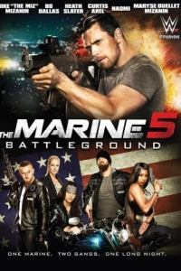 Постер Морской пехотинец 5: Поле битвы (The Marine 5: Battleground)