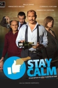 Постер Сохраняйте спокойствие (Stai Sereno (Stay Calm))