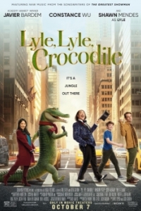 Постер Крокодил Лайл (Lyle, Lyle, Crocodile)