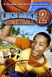 
Как Майк 2: Стритбол (2006) 