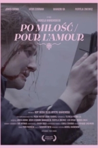 Постер Ради любви (Po milosc)