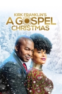 Постер Евангельское Рождество Кирка Франклина (Kirk Franklin's A Gospel Christmas)