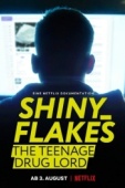 Постер Shiny_Flakes: Молодой наркобарон (2021)