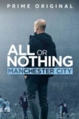Постер Всё или ничего: Манчестер Сити (2018)