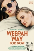 Постер Weepah - путь сейчас (2015)