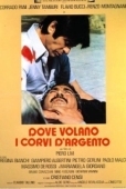 Постер Где летают серебристые вороны (1977)