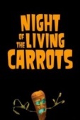 Постер Ночь живых морковок (2011)