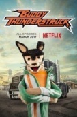 Постер Buddy Thunderstruck (2017)