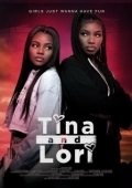 Постер Тина и Лори (2021)
