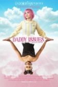 Постер Daddy Issues (2018)