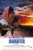 Постер Только не без моей дочери (1991)