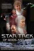 Постер Звездный путь: О Богах и людях (2007)