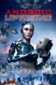 Постер Восстание андроидов	 (2020)