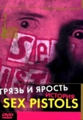 Постер Грязь и ярость. История Sex Pistols