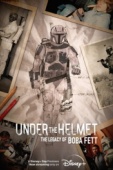 Постер Под шлемом: Наследие Бобы Фетта (2021)