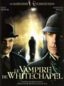 Постер Шерлок Холмс и доктор Ватсон: Дело о вампире из Уайтчэпела (2002)