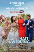 Постер Люди, которых мы ненавидим на свадьбе (2022)