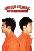 Постер Гарольд и Кумар вперед в Амстердам (2008)