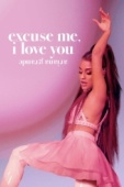 Постер Ариана Гранде: Excuse Me, I Love You (2020)