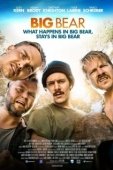 Постер Большой медведь (2017)