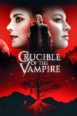 Постер Горнило вампира (2019)