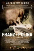 Постер Франц + Полина (2006)