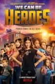 Постер Мы можем стать героями (2020)