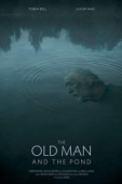 Постер Старик и пруд (2020)