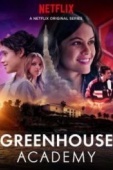 Постер Greenhouse Academy (2017)
