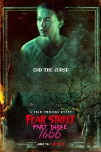 Постер Улица страха. Часть 3: 1666 (Fear Street Part Three: 1666)
