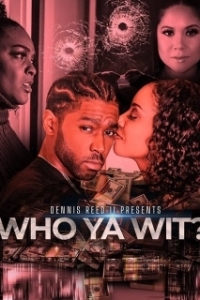 Постер С кем ты (Who Ya Wit)