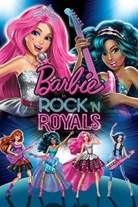 Постер Барби: Рок-принцесса (Barbie in Rock 'N Royals)
