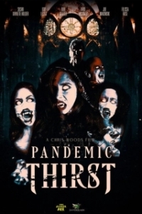 Постер Пандемическая жажда (Pandemic Thirst)