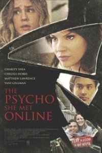 Постер Психопатка, с которой она познакомилась в сети (The Psycho She Met Online)