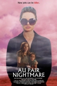 Постер Кошмар няни (The Au Pair)