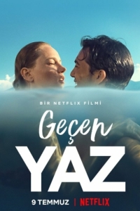 Постер Прошлым летом (Geçen Yaz)
