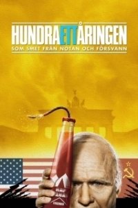 Постер Стооднолетний старик, который не заплатил и исчез (Hundraettåringen som smet från notan och försvann)