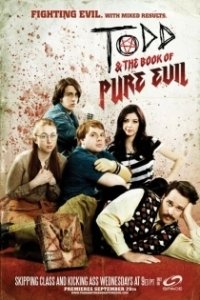Постер Тодд и книга чистого зла (Todd and the Book of Pure Evil)