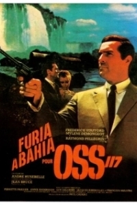 Постер Ярость в Байя для агента ОСС 117 (Furia à Bahia pour OSS 117)