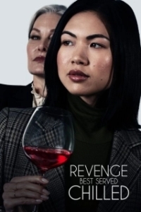 Постер Бокал мести (Revenge Best Served Chilled)